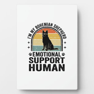 Bohemian Shepherd Emotional Support Human Vintage Plaque