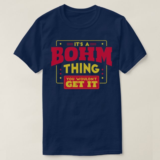 Bohm T-Shirt (Design Front)