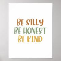 Boho Be Silly Be Honest Be Kind Poster