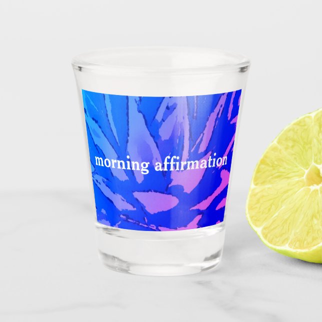 Boho Blue Agave Affirmations Shot Glass (Front)