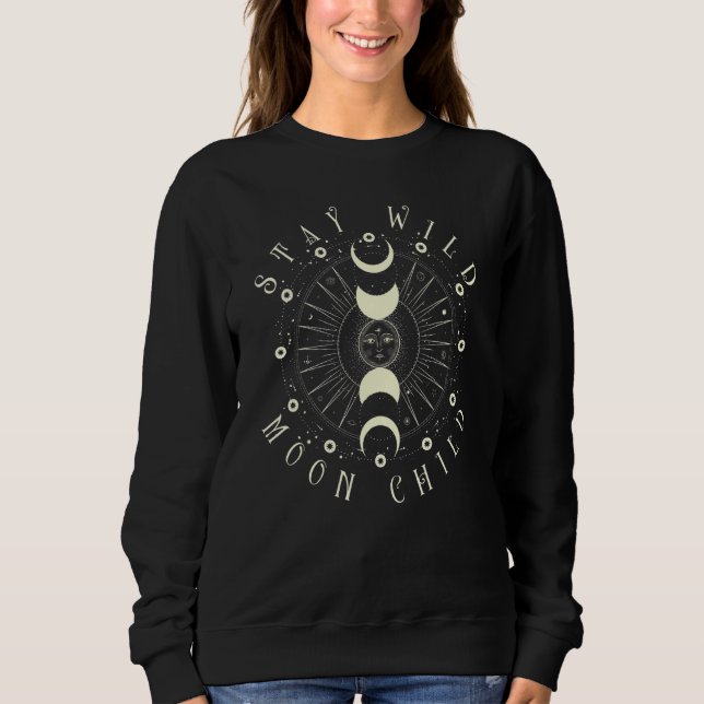 Boho Celestial Moon Phases Stay Wild Moon Child Sp Sweatshirt (Front)