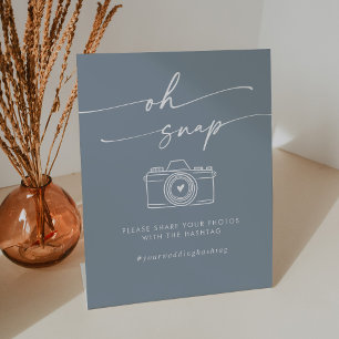 Boho Chic Dusty Blue Oh Snap Wedding Hashtag Pedestal Sign