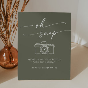 Boho Chic Olive Green Oh Snap Wedding Hashtag Pedestal Sign