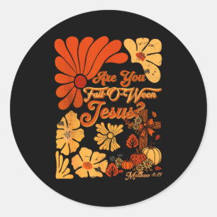 Boho Christian Fall Thanksgiving Are You Fall-o-we Classic Round Sticker