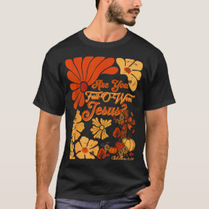 Boho Christian Fall Thanksgiving Are You Fall-o-we T-Shirt