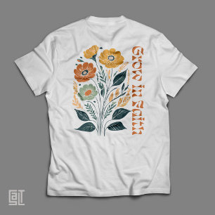 Boho Christian Inspirational Grow in Faith T-Shirt