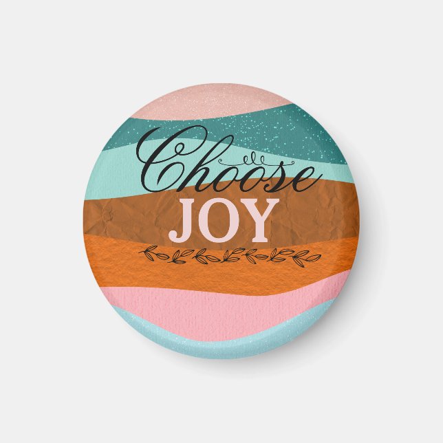 Boho Colourful Inspirational, Positive Quote Magnet (Front)