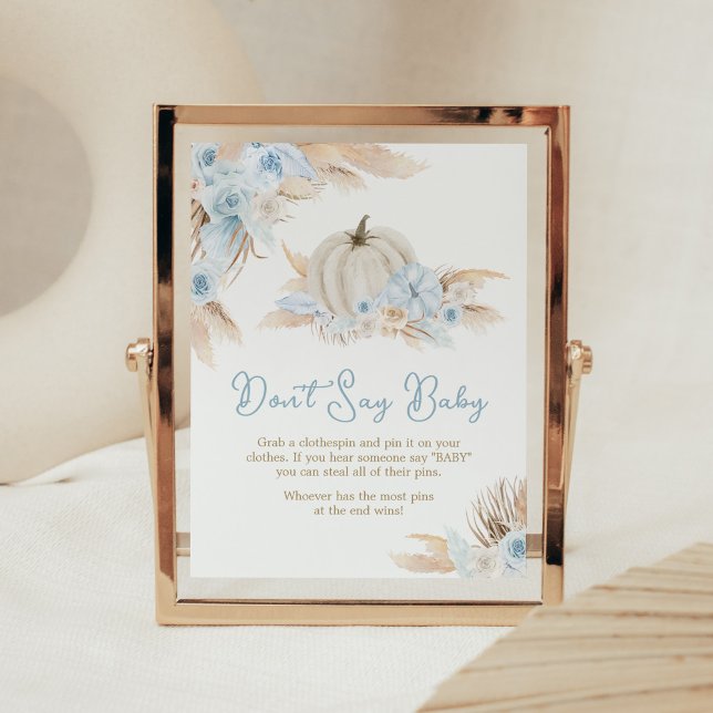 Boho Dusty Blue Pumpkin Baby Shower Don't Say Baby Poster (Boy Little Pumpkin Baby Shower Don't Say Baby Sign)