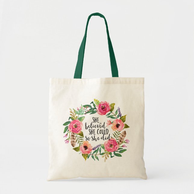 Boho floral She believed she could so she did Tote Bag (Front)