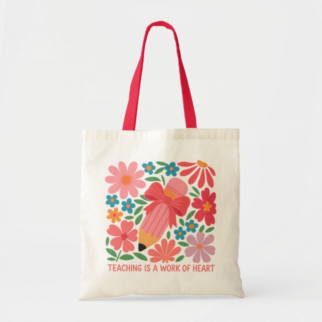 Boho Floral Teaching is a Work of Heart  Tote Bag (Front)