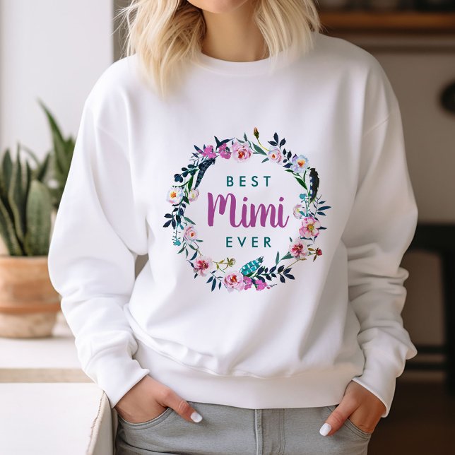 Boho Floral Wreath Best Mimi Ever Sweatshirt (Creator Uploaded)