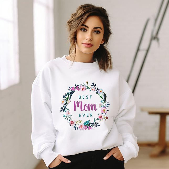 Boho Floral Wreath Best Mum Ever Sweatshirt (Creator Uploaded)