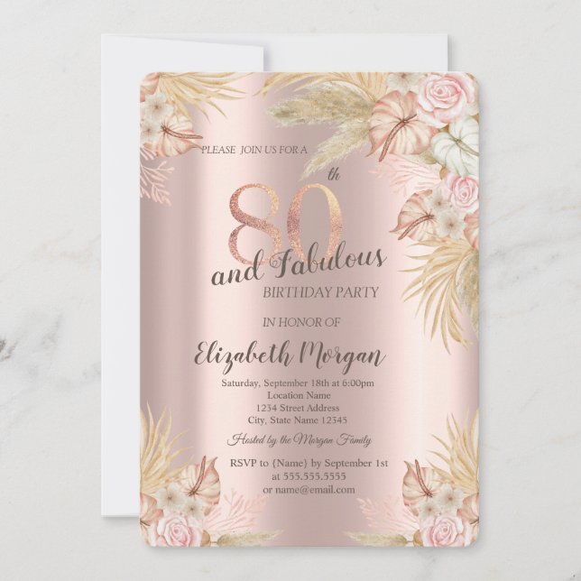 Boho Flowers,Pampas Grass Rose Gold 80th Birthday Invitation (Front)