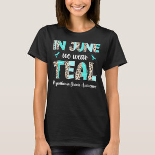Boho Leopard June We Wear Teal Myasthenia Gravis A T-Shirt