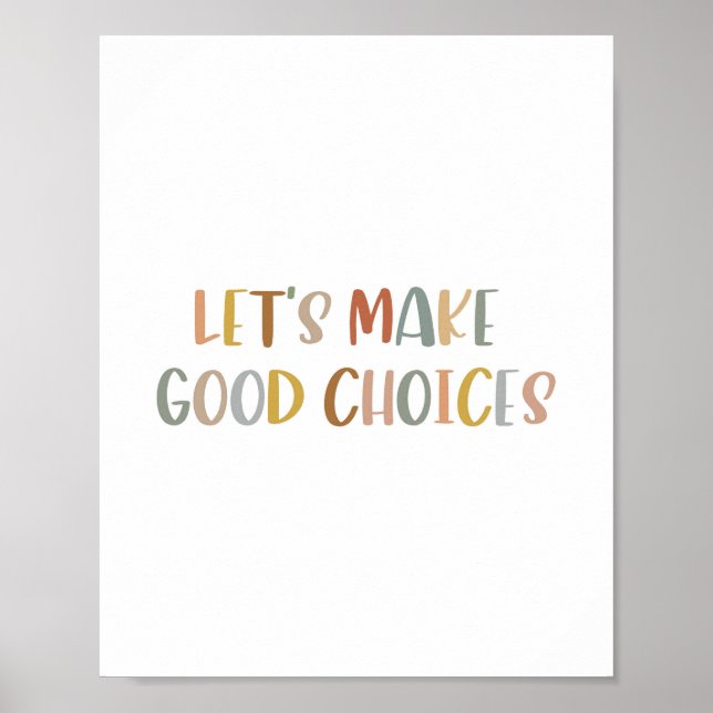 Boho Lets Make Good Choices Poster (Front)