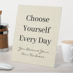 Boho Linen Self-Love Every Day Quote Pedestal Sign