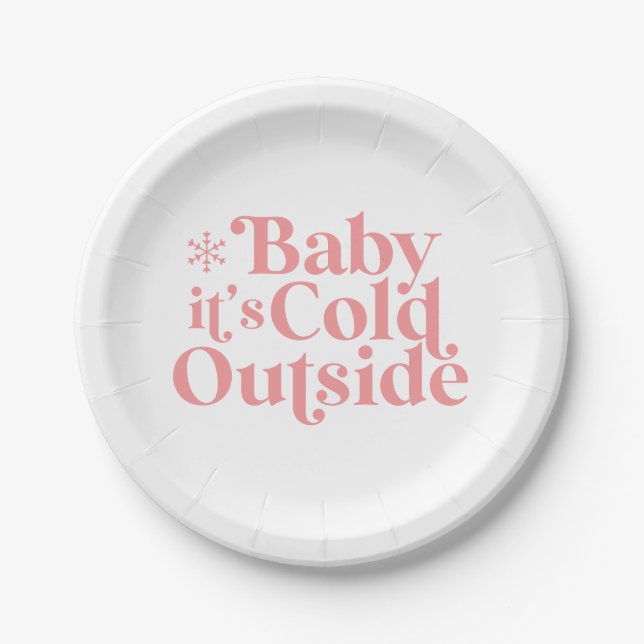Boho Modern Font Baby It's Cold Outside Paper Plate (Front)