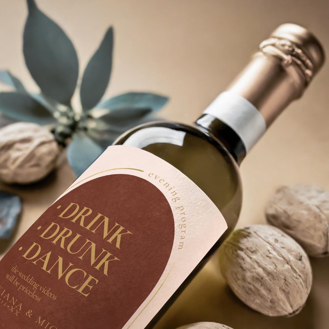 Boho Oasis Wedding Drink Drunk Dance V1 ID959 Wine Label (Creator Uploaded)