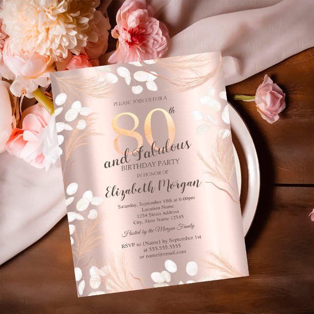 Boho Pampas Flowers Rose Gold 80th Birthday  Invitation (Creator Uploaded)