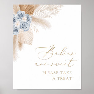 Boho Pampas Grass Babies are Sweet Take a Treat Po Poster