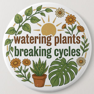 Boho Plant Mum Breaking Cycles Mental Health Groov 6 Cm Round Badge