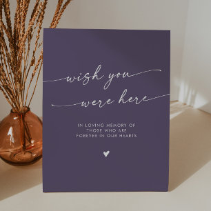 Boho Plum Purple Memorial Wish You Were Here Pedestal Sign
