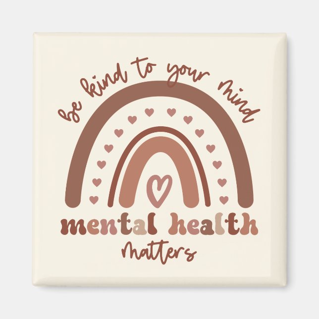 Boho Rainbow Mental Health Be Kind To Your Mind Magnet (Front)