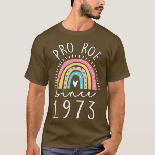 Boho Rainbow Pro Since 1973 Womens Rights Feminist T-Shirt