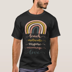 Boho Rainbow Teach Inspire Motivate Encourage T-Shirt