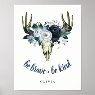 Boho Skull and Blue Peonies Be Brave, Be Kind Poster