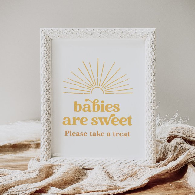 Boho Sun Baby Shower Babies are Sweet Sign (Creator Uploaded)