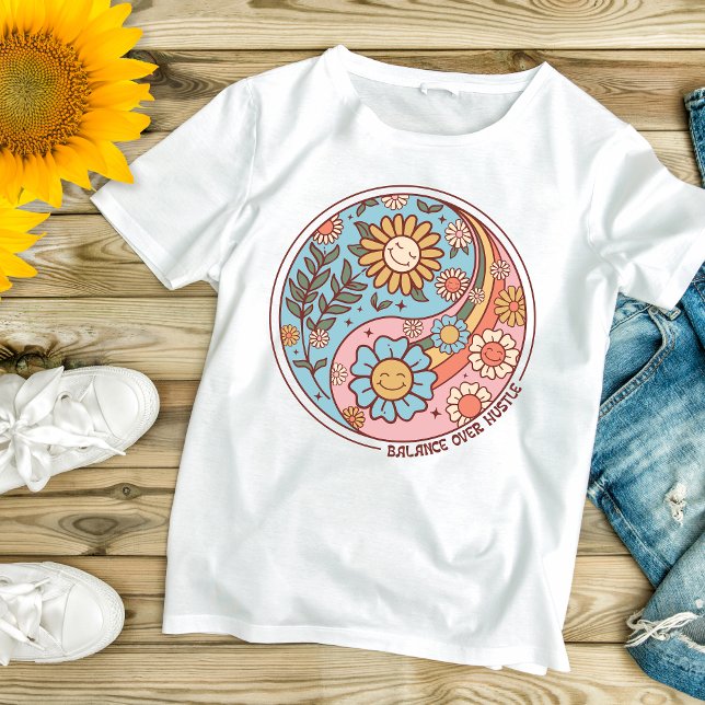 Boho Trendy Floral Yin Yang Balance Over Hustle T-Shirt (Boho Trendy Balance Over Hustle, Flowers Floral, Self care Inspirational Motivational T-shirt)
