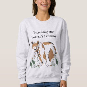 Boho Watercolor Forest Brown Bear Teacher Quote Sweatshirt