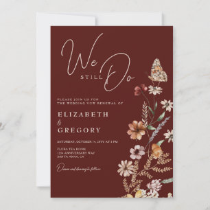 Boho Wildflower We Still Do Vow Renewal Invitation