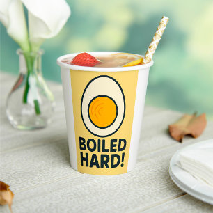 BOILED HARD! Funny Hard Boiled Egg Humour  Paper Cups