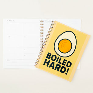 BOILED HARD! Funny Hard Boiled Egg Humour  Planner