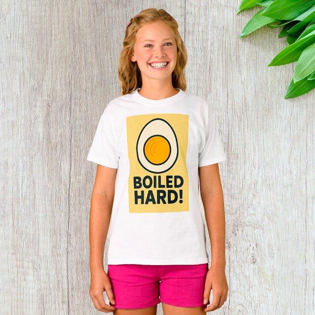 BOILED HARD! Funny Hard Boiled Egg Humour  T-Shirt (Creator Uploaded)