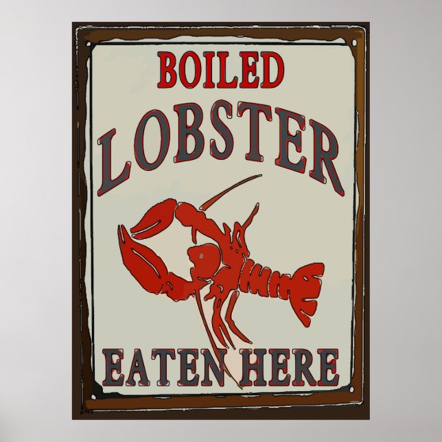 Boiled Lobster Eaten Here Poster (Front)