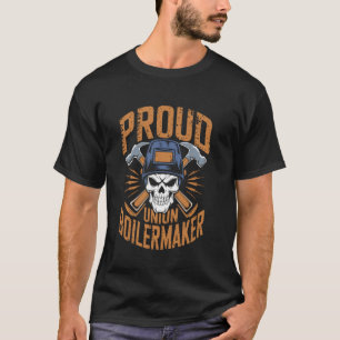 Boiler Maker Boilermaker Union Boilermaker T-Shirt