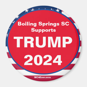 Boiling Springs SC Supports TRUMP 2024 Patriotic Magnet