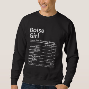 Boise Girl Id Idaho Funny City Home Roots Usa Sweatshirt