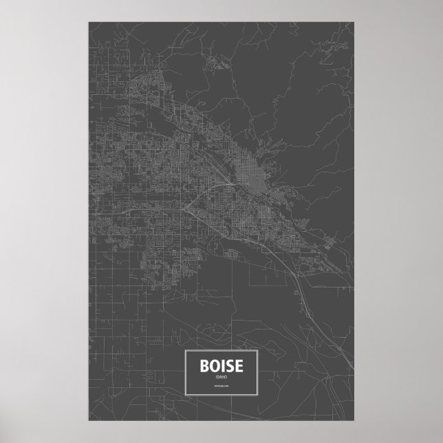 Boise, Idaho (white on black) Poster (Front)