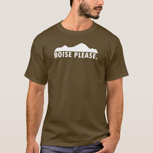 Boise Please T-Shirt (Front)