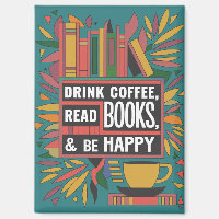 Bold Abstract "Drink Coffee, Read Books" Magnet