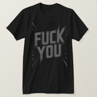 Bold Aggressive Typography T-Shirt