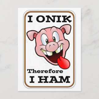 Bold and crazy pig with great “I HAM” quote Postcard