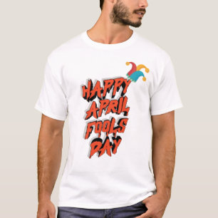 Bold April Fools Tees That Sell Out