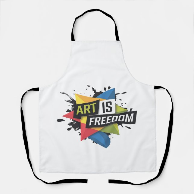 Bold "Art is Freedom" Creative Expression Design Apron (Front)