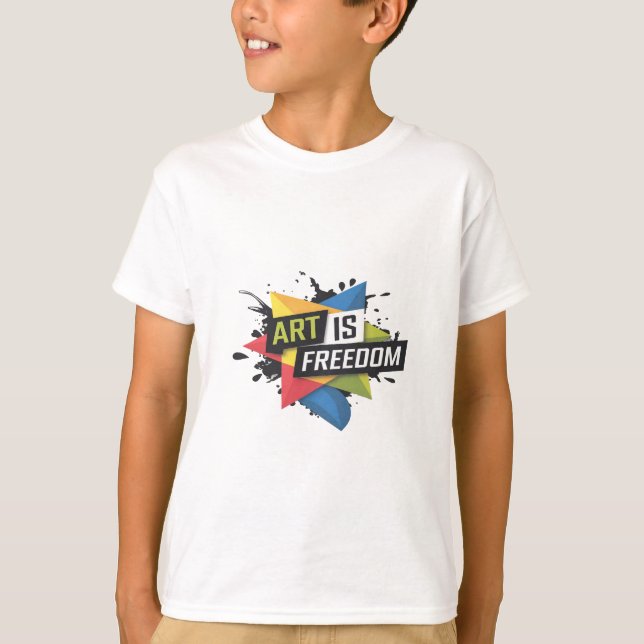 Bold "Art is Freedom" Creative Expression Design T-Shirt (Front)