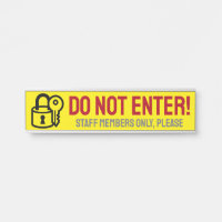 Bold, Attention-Grabbing "DO NOT ENTER!" Sign